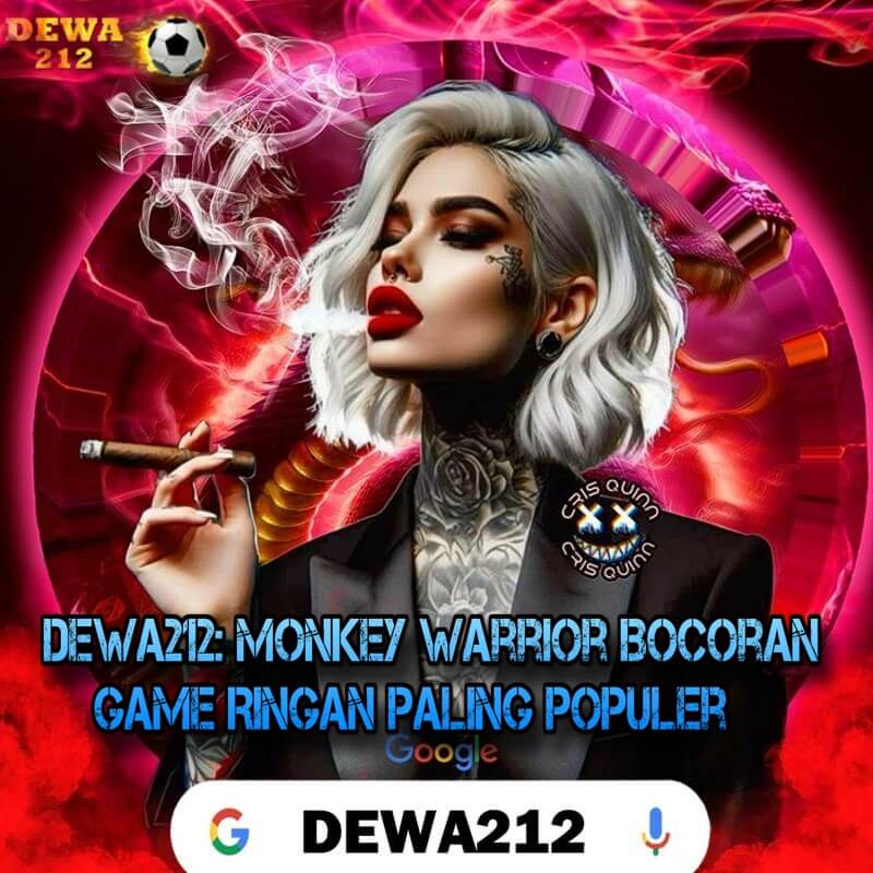 DEWA212: Monkey Warrior Bocoran Game Ringan Paling Populer